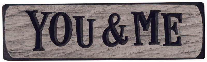 "YOU & ME" 6 INCH MAGNET